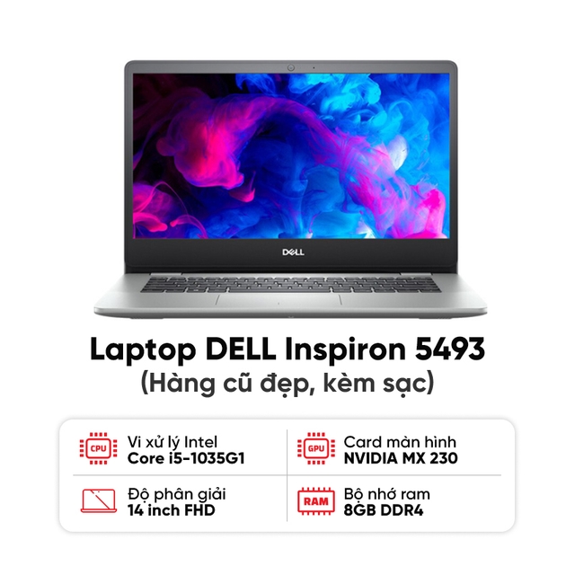 Laptop DELL Inspiron 5493 / I5-1035G1 / 8GB RAM / 512GB SSD / NVIDIA MX230 / Màn 14 inch FHD / Kèm sạc - Hàng cũ đẹp