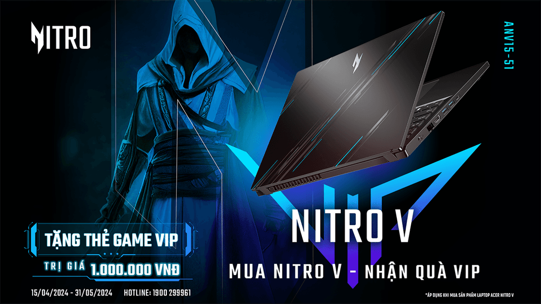 ĐẶC QUYỀN GAME THỦ 2024 TỪ ACER: MUA NITRO V NHẬN QUÀ VIP