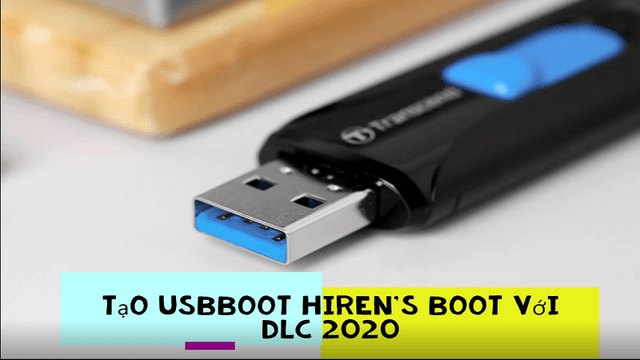 Hướng dẫn tạo USB Boot cứu hộ máy tính bằng Hiren’s Boot