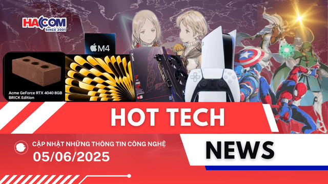 Bản tin công nghệ 05/06/2025