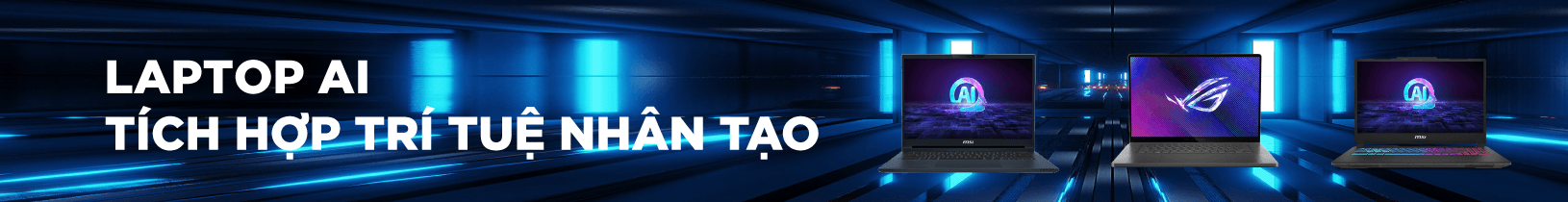 Laptop AI - Gaming Đồ Hoạ